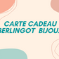 Carte Cadeau Berlingot